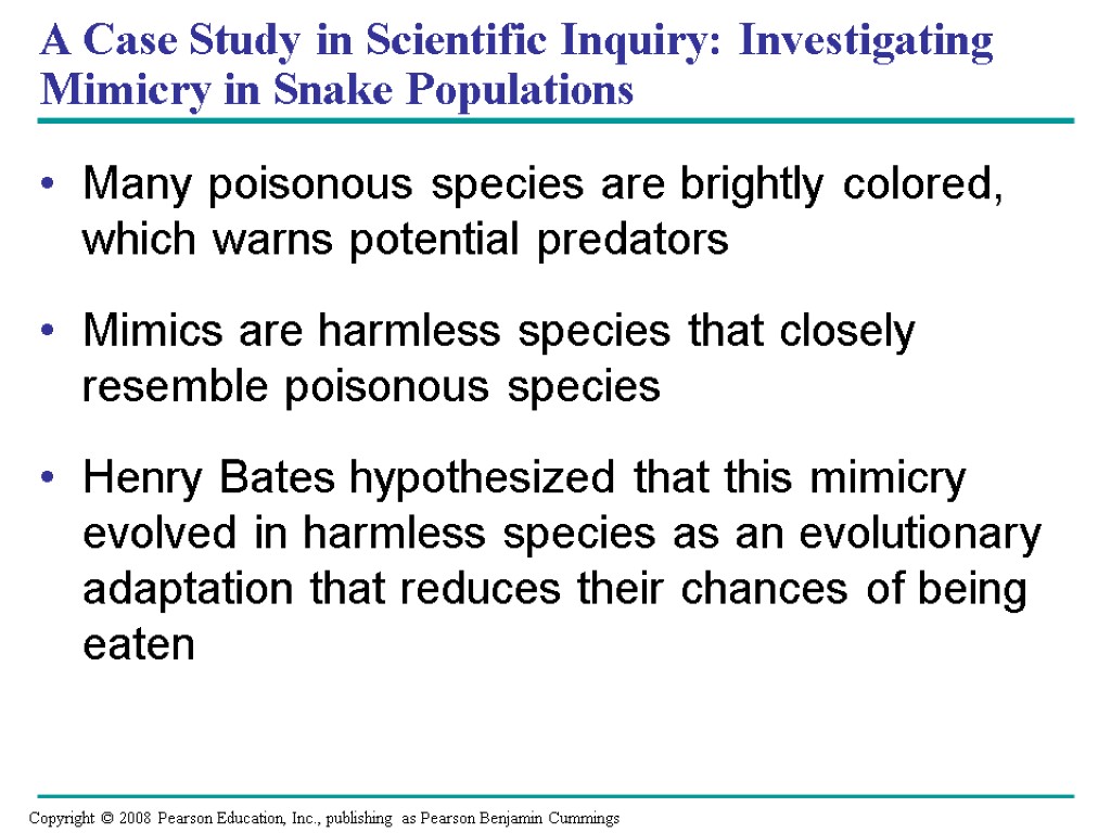 A Case Study in Scientific Inquiry: Investigating Mimicry in Snake Populations Many poisonous species